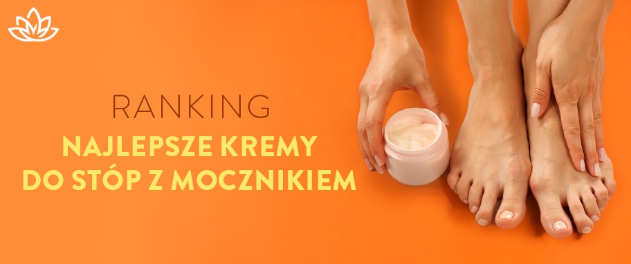 Artykuł - Najlepszy krem do st&oacute;p z mocznikiem &ndash; ranking 2026