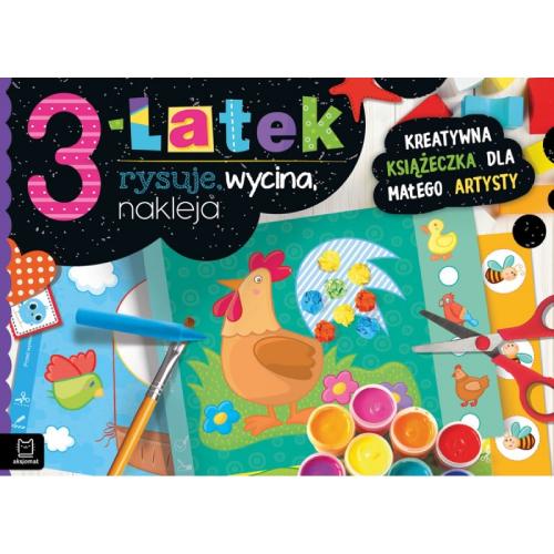Miniaturka artykułu - AKSJOMAT 3-latek rysuje, wycina, nakleja. Kreatywna książeczka dla małego artysty