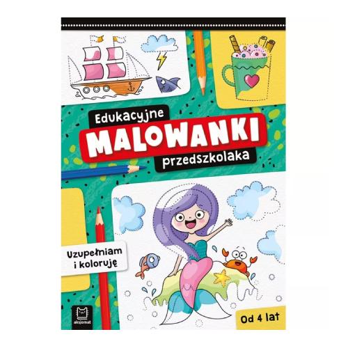 Miniaturka artykułu - AKSJOMAT Edukacyjne malowanki przedszkolaka. Uzupełniam i koloruję