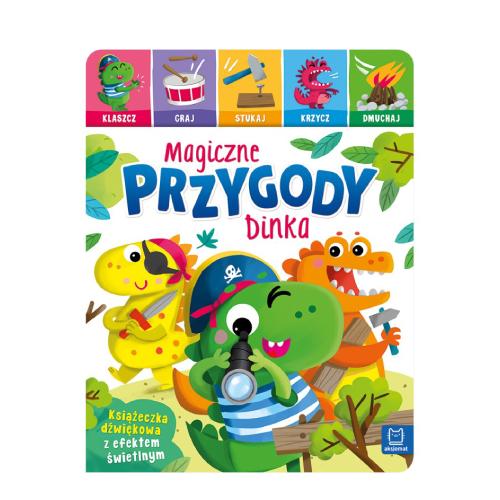 Miniaturka artykułu - AKSJOMAT Magiczne przygody Dinka. Książeczka dźwiękowa z efektem świetlnym, 1szt.