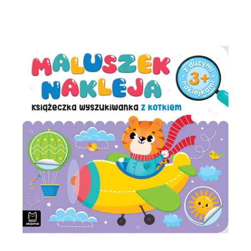 Miniaturka artykułu - AKSJOMAT Maluszek nakleja. Książeczka wyszukiwanka z kotkiem z dużymi naklejkami 3+, 1szt.