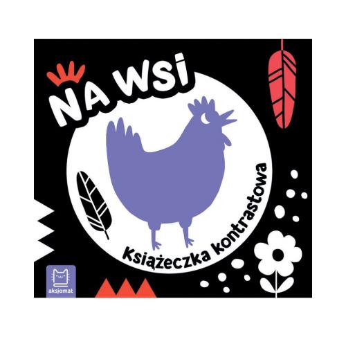 Miniaturka artykułu - AKSJOMAT Na wsi. Książeczka kontrastowa