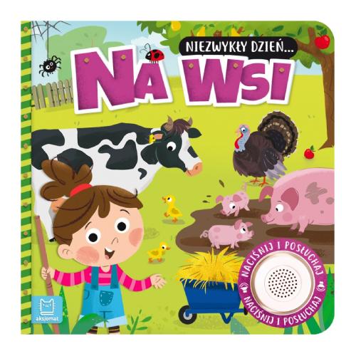 Miniaturka artykułu - AKSJOMAT Niezwykły dzień... Na wsi. Książeczka z dźwiękiem