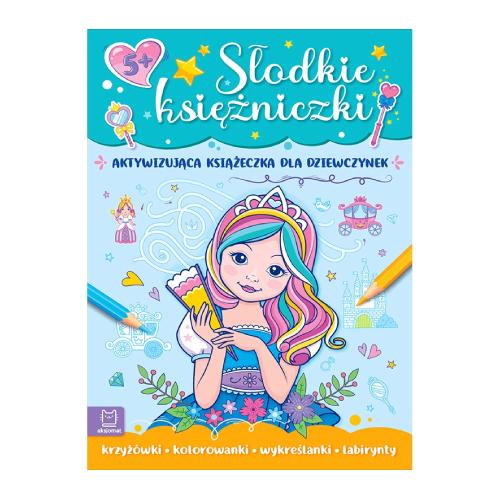 Miniaturka artykułu - AKSJOMAT Słodkie księżniczki. Aktywizująca książeczka dla dziewczynek