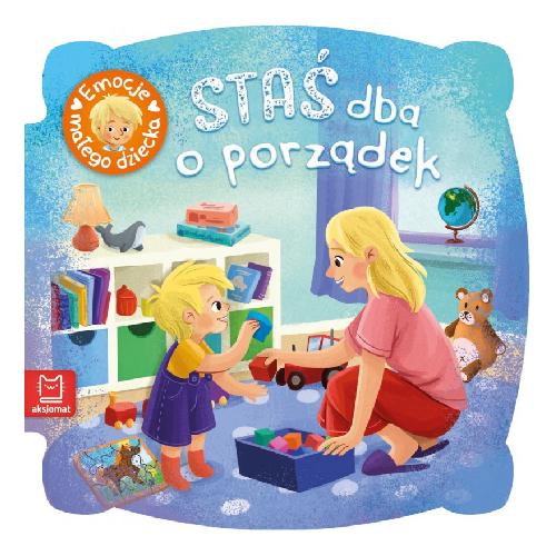 Miniaturka artykułu - AKSJOMAT Staś dba o porządek. Emocje małego dziecka 0-3