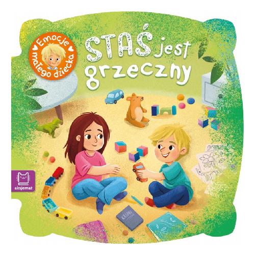 Miniaturka artykułu - AKSJOMAT Staś jest grzeczny. Emocje małego dziecka 0-3