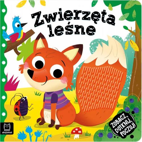Miniaturka artykułu - AKSJOMAT Zobacz, dotknij, poczuj! Zwierzęta leśne. Książeczka sensoryczna