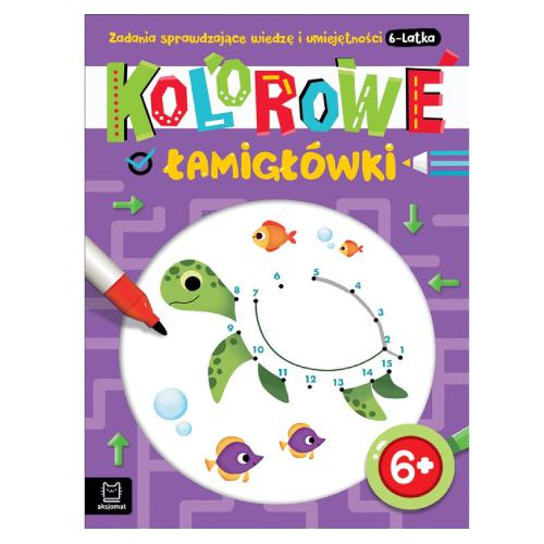 AKSJOMAT Kolorowe łamigł&oacute;wki. Zadania sprawdzające wiedzę i umiejętności 6-latka