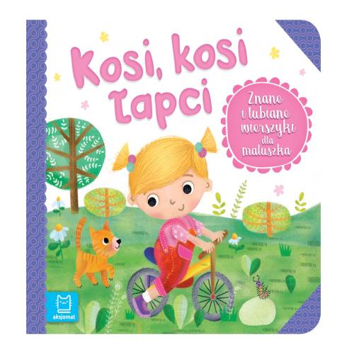 AKSJOMAT Kosi, kosi łapci. Znane i lubiane wierszyki dla maluszka